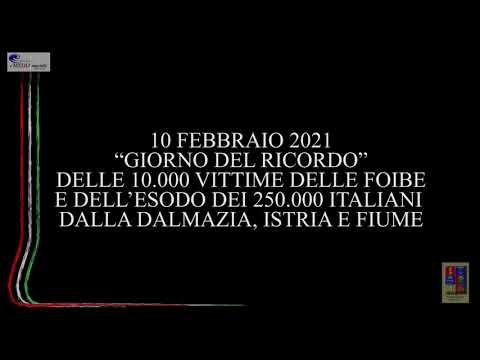10 Febbraio 2021 - Giorno del Ricordo
