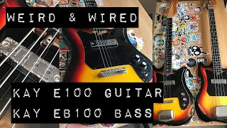 Video thumbnail for A Couple of Kay Tulips: E100 Guitar & EB100 Bass by Weird and Wired