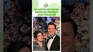 Hana Hanifah Bantah Dugaan Jadi Pelakor, Unggah Video Penyebar Gosip sedang Minta Maaf