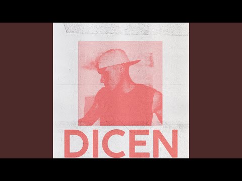 Dicen