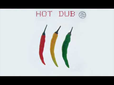 Hot Dub - I and I
