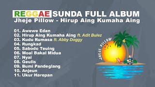 Download lagu Reggae Sunda Full Album Terbaru 2024 - Jheje Pillow mp3 Download lagu Reggae Sunda Full Album Terbaru 2024 - Jheje Pillow mp3