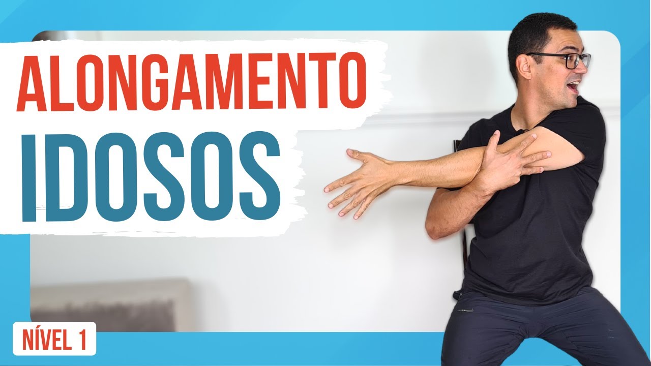 MELHORES ALONGAMENTOS PARA IDOSOS | Exercícios para Idosos | Nível 1