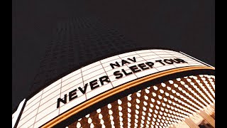 NAV - Never Sleep 2023 Tour Trailer