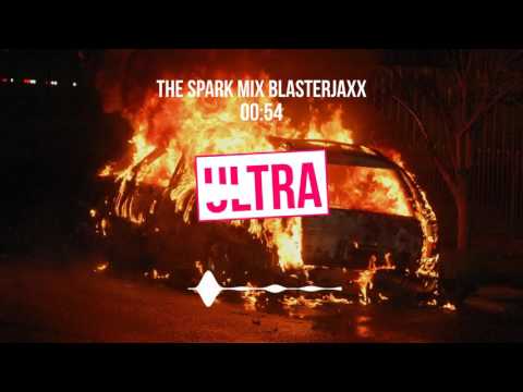 The Spark - Mix Blasterjaxx