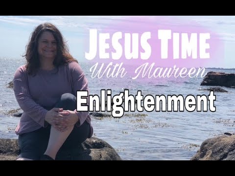 Daily Time With Jesus // Enlightenment // 2.15.21