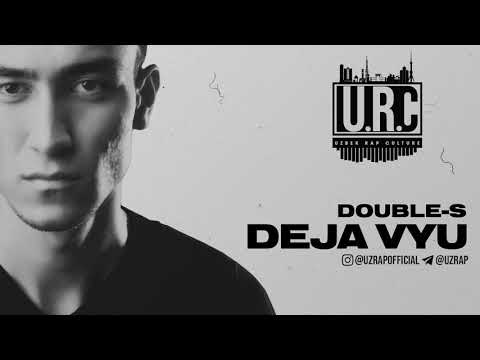 DOUBLE-S - DEJA VYU ( UZRAP )