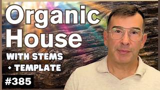 How to Make Organic House Like Sultan + Shepard & Nora En Pure | Live Electronic