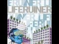 Liferuiner - You Look Better When You're Drunk