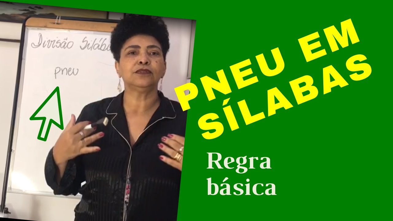 Divisão silábica 1  - como separar pneu em sílabas?