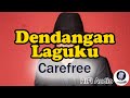 Dendangan Laguku Carefree