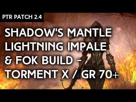 Patch 2.4 PTR - Shadow's Mantle Lightning Impale/FoK Build - Torment X / GR 70+ - Season 5