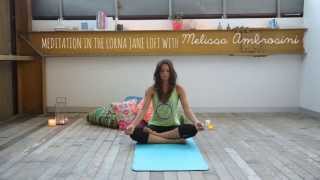 Lorna Jane: How To Meditate in the Lorna Jane Loft with Melissa Ambrosini