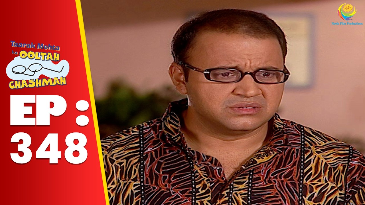 SE 01 EP 348 - क्या Bhide Ki डाट के कारण Sonu Gayi घर छोड़ के ! | Taarak Mehta Ka oltah hashmah