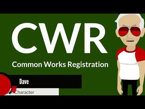 Common Works Registration - CWR - Format Basics
