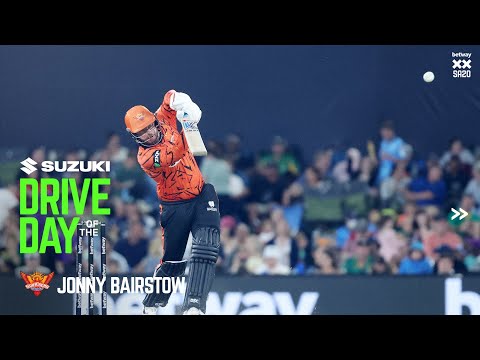 Suzuki Drive of the Day | Jonny Bairstow | Match 14 | Betway SA20