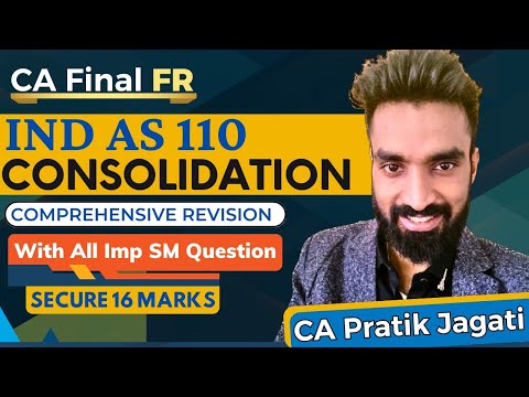Ind As 110 Revision | Consolidated Financial Statements | FR | Pratik Jagati