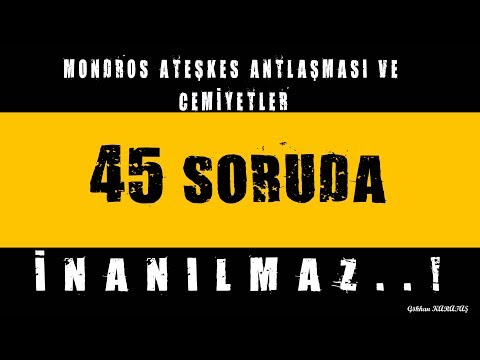 22)Mondros Ateşkes Antlaşması ve Cemiyetler //kpss tarih 2024//