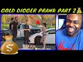 GOLD DIGGER PRANK PART 2 | HOOMANTV REACTION GOLD DIGGER PRANK PART 2 | HOOMANTV REACTION