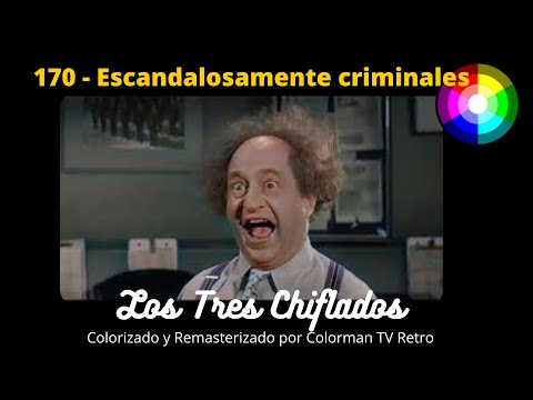 170 Los Tres Chiflados, Escandalosamente criminales - 1956 (Audio Latino) REMASTERIZADO