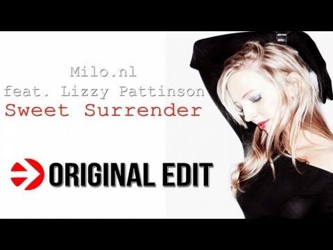 Milo.nl Feat. Lizzy Pattinson - Sweet Surrender (Original Edit)