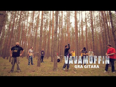 Vavamuffin -  Gra Gitara (Official Video)
