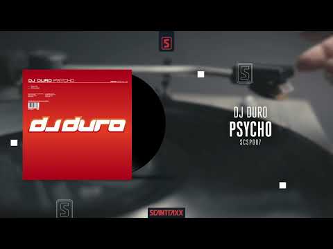 DJ Duro - Psycho (Official Audio)