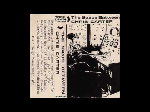 chris carter - walkabout - the space between (industrial records, 1980)
