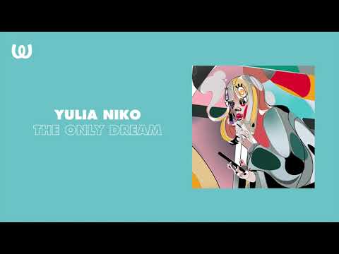 Yulia Niko - The Only Dream