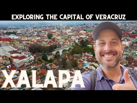 Xalapa: Exploring the Capital of Veracruz!