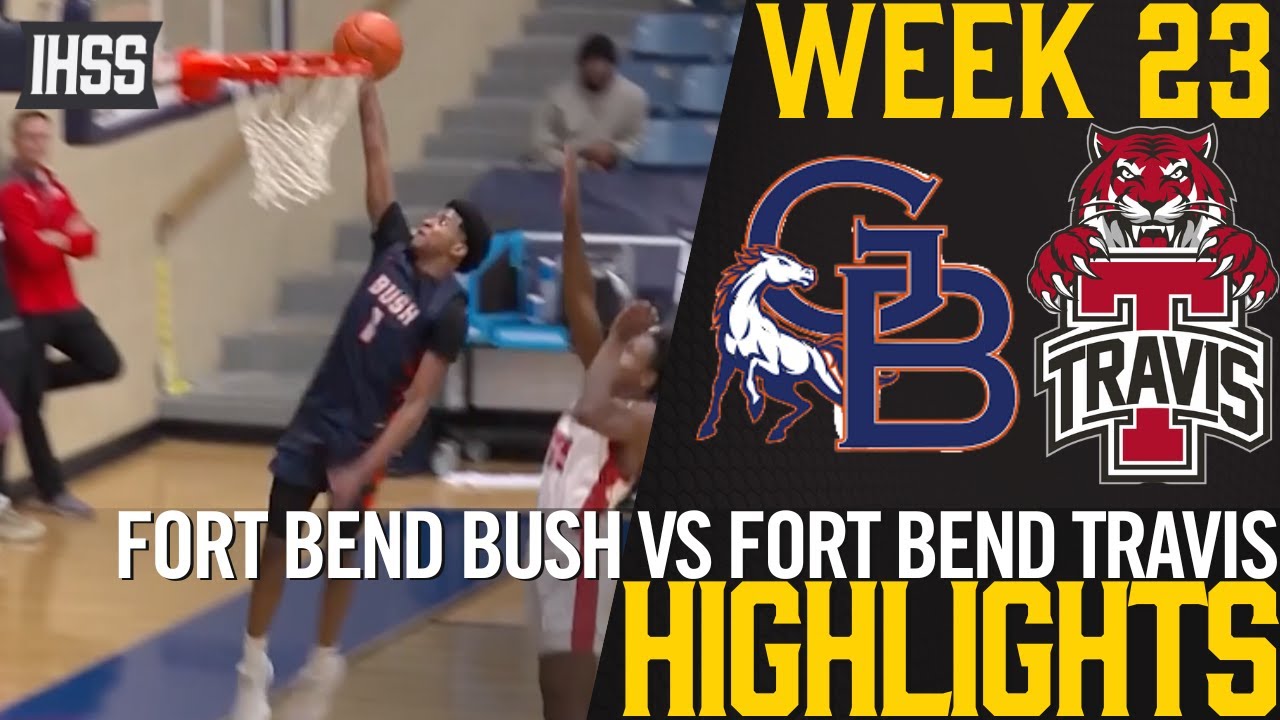 Epic High School Basketball Clash: Fort Bend Bush vs. Travis Highlights