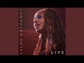 When Your Life Was Low (Live)