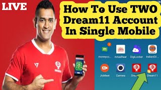 How To Use Multiple dream11 account in single mobile II How To Use Multiple Dream11 Account