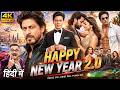 Happy New Year 2.0 (2026) |Shah Rukh Khan & Deepika New Blockbuster Action Comedy Bollywood Movie HD DEFAULT Thumbnail