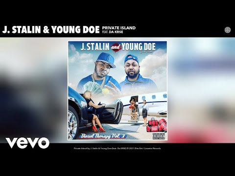 J. Stalin, Young Doe - Private Island (Audio) ft. Da KRSE
