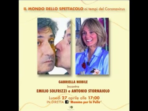 Incontro con Emilio Solfrizzi & Antonio Stornaiolo - 27 Aprile 2020
