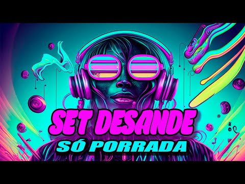 🔥SET ÉPICO DESANDE🔥 (SÓ PEDRADA - DOUTH!, VICTOR LOU, FLUXZONE, ILLUSIONAIZE, ABELVOLKS 2025)