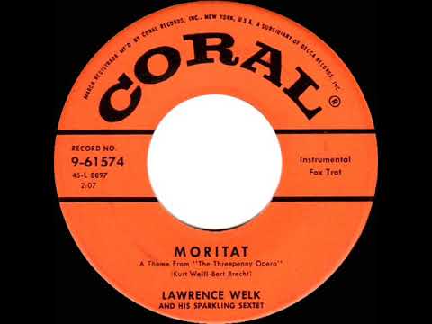 1956 HITS ARCHIVE: Moritat (A Theme from “The Three Penny Opera”) - Lawrence Welk