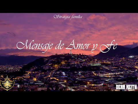 1) Mensaje de Amor y Fe (Lyric Video)
