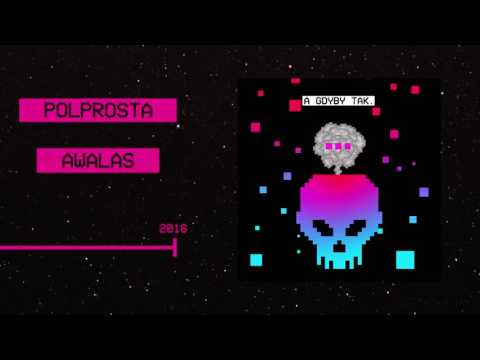 2. Awalas - A gdyby tak [PÓŁPROSTA MIXTAPE]