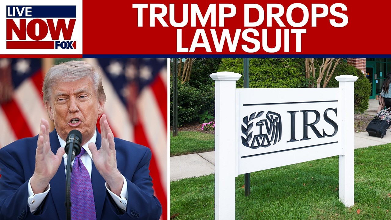 Trump drops $10B lawsuit against IRS