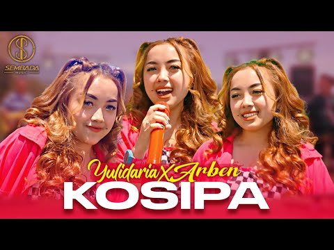 YULIDARIA X ARBEN - KOSIPA (OFFICIAL MUSIC VIDEO SEMBADA MUSIC)