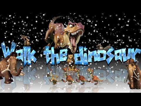 L'era glaciale 3 (walk the dinosaur)