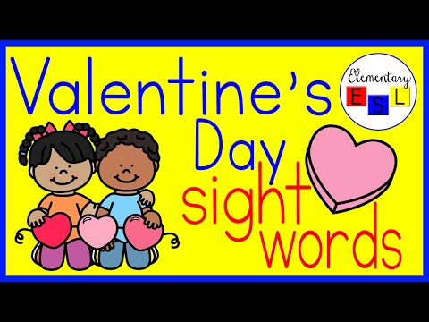 Learn About Valentine’s Day AND Practice Sight Words! (for Kindergarten/1st with Visuals for ELLs)