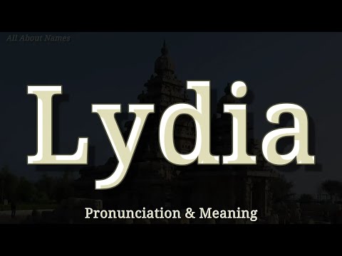 Lydia: Pronunciation and Meaning 