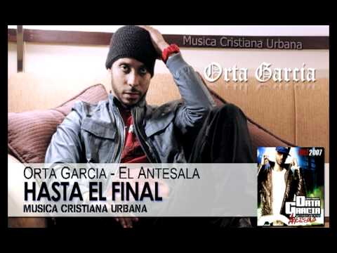 ORTA GARCIA - HASTA EL FINAL