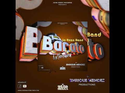 Barato la raza band Extended extended By Dj Enrique Mendez Productions  zona music records PL