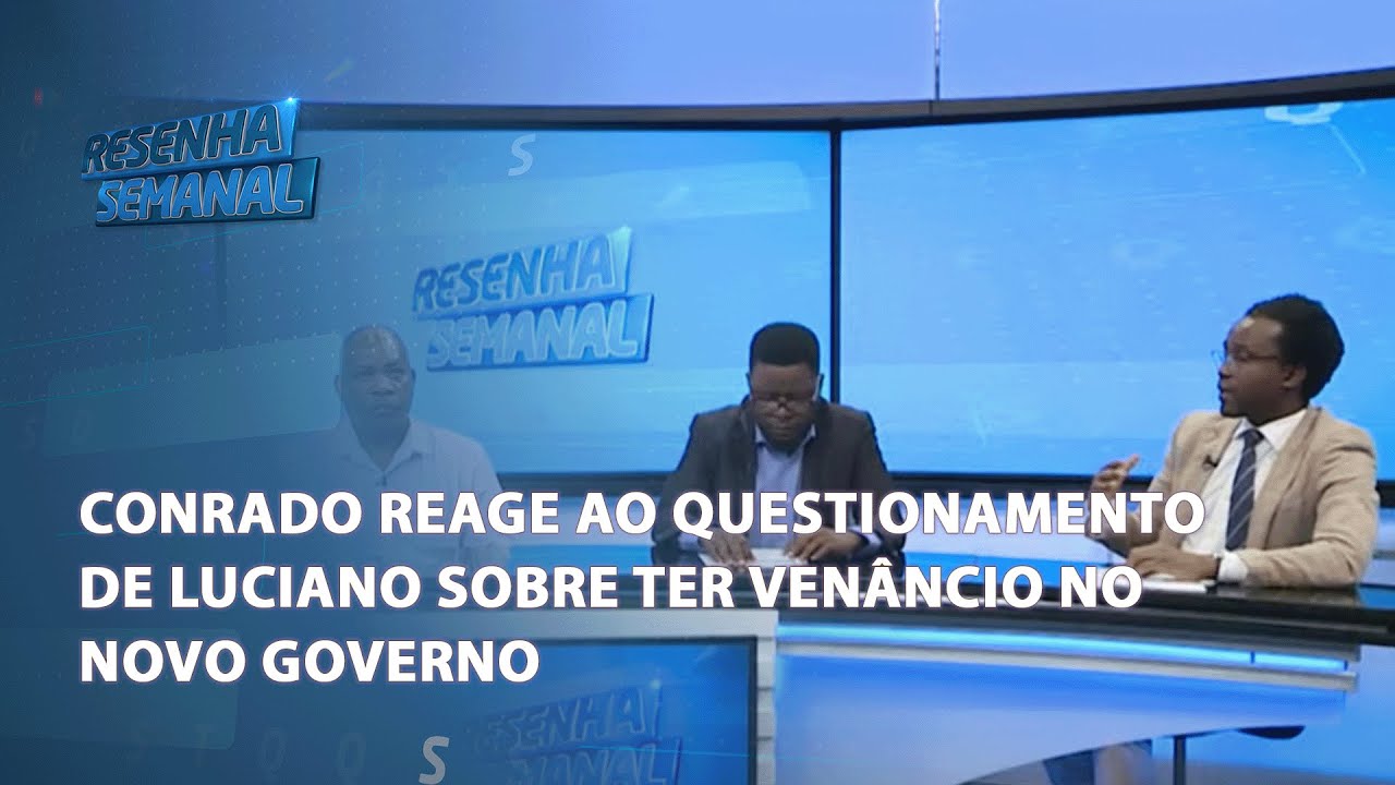 #ResenhaSemanal: Conrado reagindo ao questionamento de Luciano sobre ter o Venâncio no novo Governo