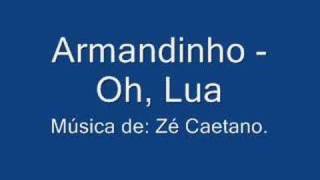 Armandinho - Oh,Lua