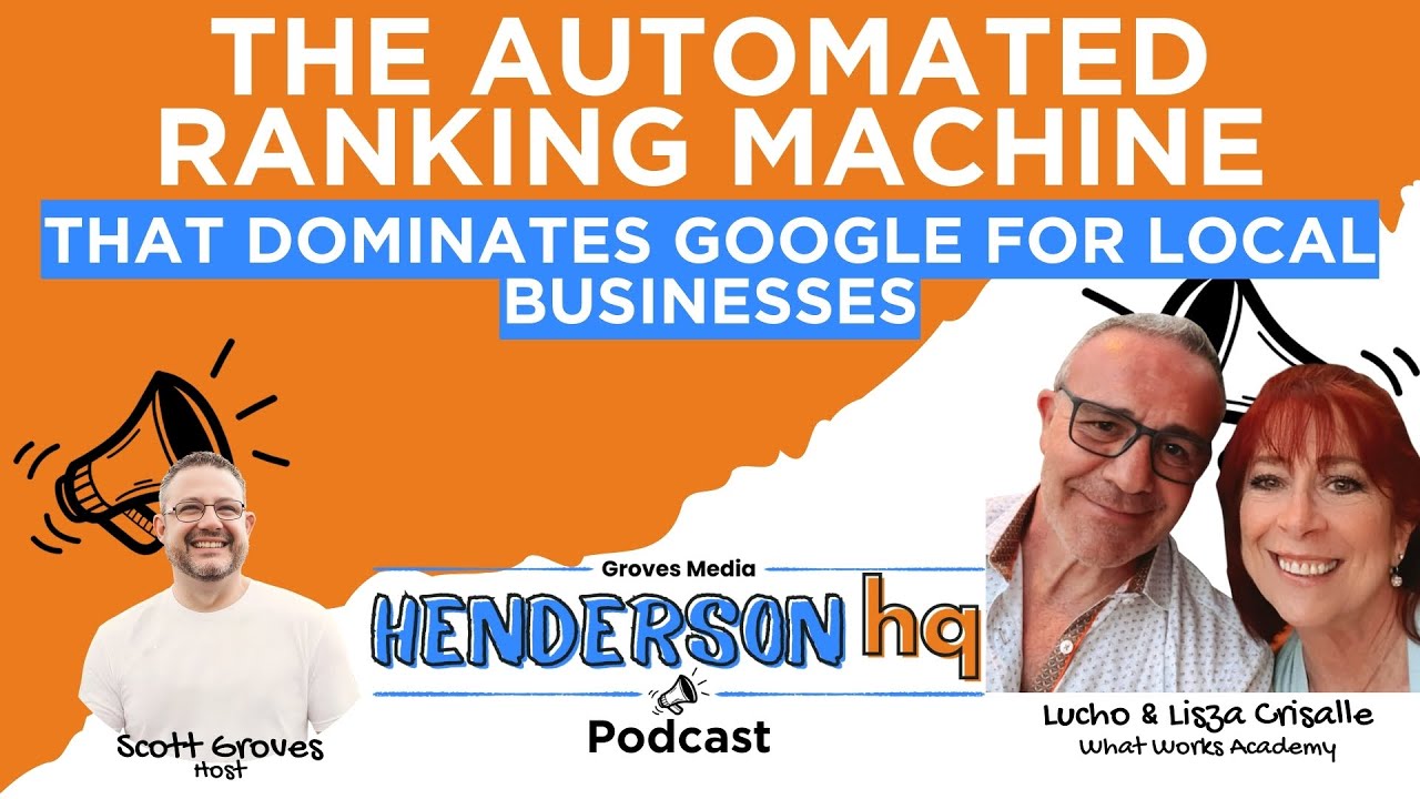 Ep15 Lucho & Lisza Crisalle - How Local Businesses Can Dominate Google and Print Money With AI Automation